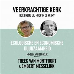 VEERKRACHTIGE KERK: Trees van Montfoort en Embert Messelink