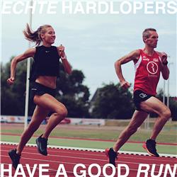 Een 'echte' Hardloper - Have A Good Run #3