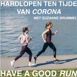 Hardlopen ten tijde van Corona - Have a Good Run #4
