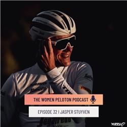 The Women Peloton - Episode 32 Jasper Stuyven 