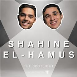 Afl.4 Shahine El-Hamus - The Spotlight