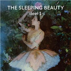 The Sleeping Beauty (deel 1) - Het Nationale Ballet