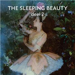 The Sleeping Beauty (deel 2) - Het Nationale Ballet