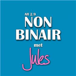 Afl 2.9 | Non Binair met Jules