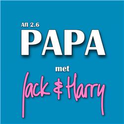 Afl 2.6 | Papa met Jack en Harry