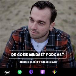 De Goeie Mindset Podcast