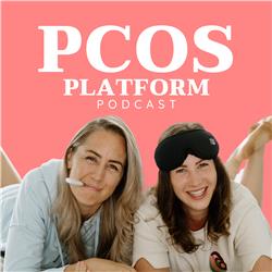 S3 #7 Hoe is het om PCOS te hebben? Onze ervaring terugblikkend op de afgelopen 10+ jaren: verschillende levensfases en hebben wij een kinderwens?