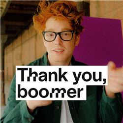 Thank you, boomer