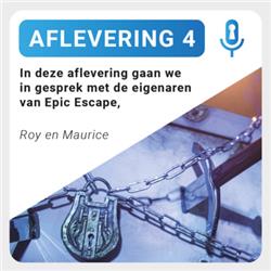 Aflevering 4: Maurice de Zeeuw & Roy Monden - Epic Escape