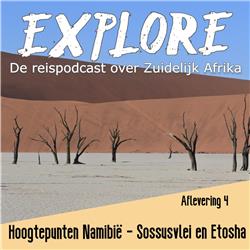 #04 Explore - Hoogtepunten van Namibië  - Sossusvlei en Etosha