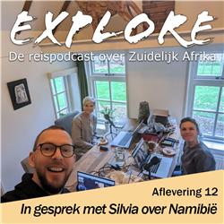 #12 Explore - In gesprek met Silvia over haar werk in Namibië