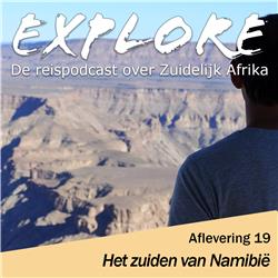 #19 Explore - Het zuiden van Namibië
