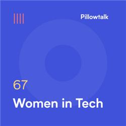 Pillowtalk #67 – Women in Tech (met Alexandra van der Zee, Beeproger)