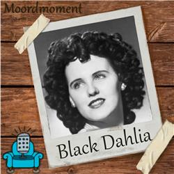#3 - De moord op de "Black Dahlia"
