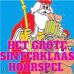 Het grote Sinterklaas Hoorspel: Kabouter Toets zet zijn schoentje