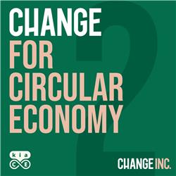 Change for Circular Economy: over de grondstoffen van de toekomst