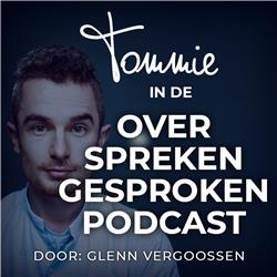 BONUS: Tommie in de Over Spreken Gesproken Podcast van Glenn Vergoossen