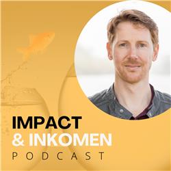 Impact en Inkomen Podcast