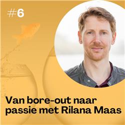 #6 - Van bore-out naar passie met Rilana Maas