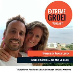 Ondernemen met je Gezin - Mark & Annemiek - ExtremeGroei LUNCHSHOW #10