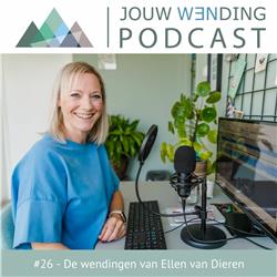 Jouw Wending #26 - De wendingen van Recruitmenttrainer, ademcoach en ondernemer Ellen van Dieren