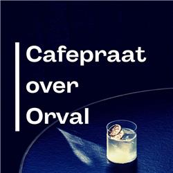 #26 Cafépraat over Orval met Orvaline (van Eveline Martens)