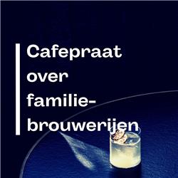 #27 Cafépraat over familiebrouwerijen met Charlotte & Maxime (van brouwerij Kerel)
