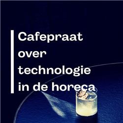 #29 Cafépraat over Technologie in de horeca met Louis Pannier (Smartendr)