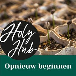 Opnieuw beginnen | Holy Hub