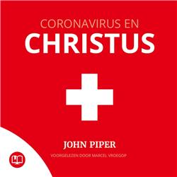 Luisterboek – Coronavirus en Christus – John Piper