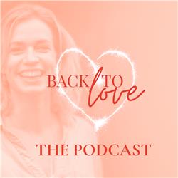 Back To Love - The Podcast