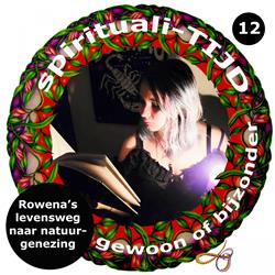 12. Rowena's levensweg naar natuurgenezing