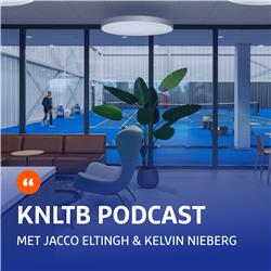 KNLTB Podcast met Jacco Eltingh en Kelvin Nieberg