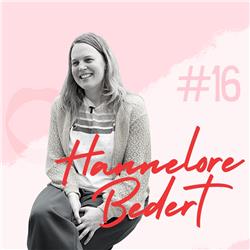 Ep. 16 - Hannelore Bedert