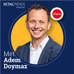 #82 | Adem Doymaz, algemeen directeur Scapino | De RetailTrends Podcast