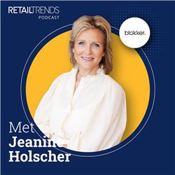 #88 | Jeanine Holscher, CEO Blokker | De RetailTrends Podcast