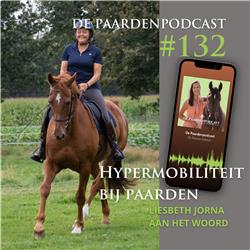 #132 Hypermobiliteit bij paarden - Liesbeth Jorna