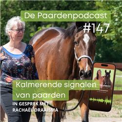 #147 Kalmerende signalen van paarden - Rachaël Draaisma