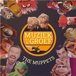 E58 - Muzikale Hoogtepunten van The Muppets. 