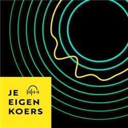 Je Eigen Koers - Aflevering 14 - Control the Controllables 1/2