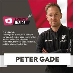 Podcast 68  - The legend Peter Gade