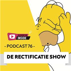 Podcast 76 - De rectificatie show