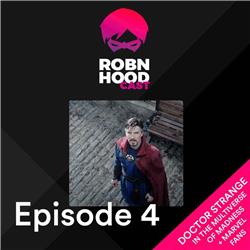 RobnHood Episode 04: Doctor Strange in The Multiverse of Madness