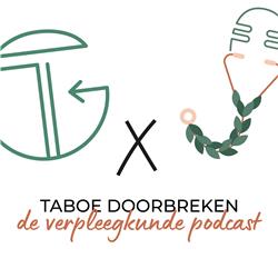 #Taboe Doorbreken - De Verpleegkunde Podcast