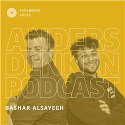 Bashar Alsayegh over het creëren van kansen in een uitzichtloze situatie | Anders Denken Podcast S2E05