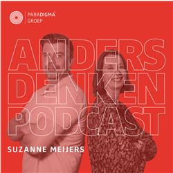 Suzanne Meijers over de veranderingen op het gebied van arbeidswet en -regelgeving | Anders Denken Podcast S2E06