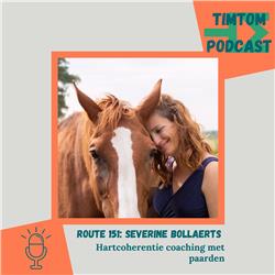 Hartcoherentie coaching met paarden – Route 151 met Severine Bollaerts