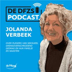 S2E1 Jolanda Verbeek over plegers van seksueel grensoverschrijdend gedrag en hun omgeving