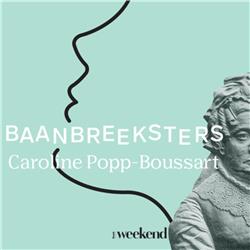 #6 Caroline Popp: de eerste Belgische journaliste en de eerste vrouw die bij ons aan het hoofd stond van een krant