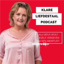 #13 Gerja Wolf - Jezelf vergeven na een abortus, hoe dan?!